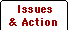 Issues and Action